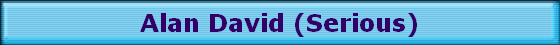 Alan David (Serious)
