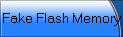 Fake Flash Memory