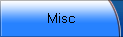 Misc