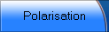 Polarisation